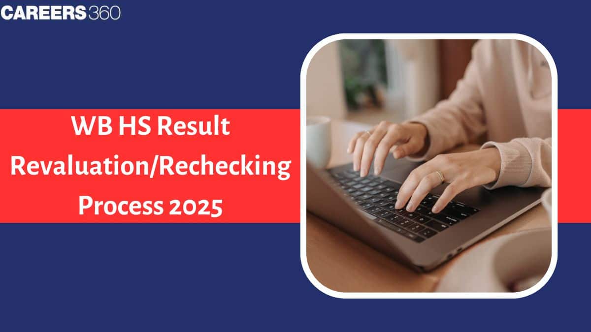 West Bengal HS 2025 Result Revaluation & Rechecking (PPR/PPS) Dates & Process